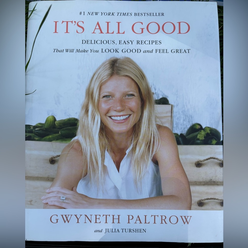 It's All Good Recipe Book by Gwyneth Paltrow